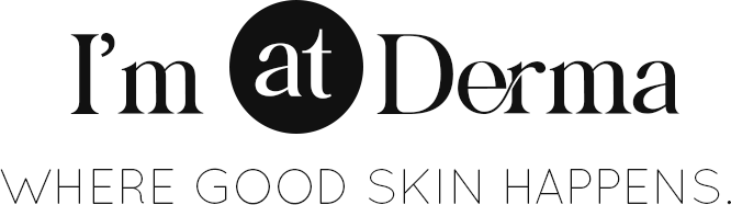 I'm at Derma. Where good skin happens.